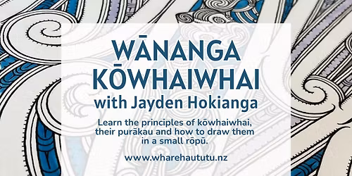 W\u0101nanga K\u014dwhaiwhai with Jayden Hokianga