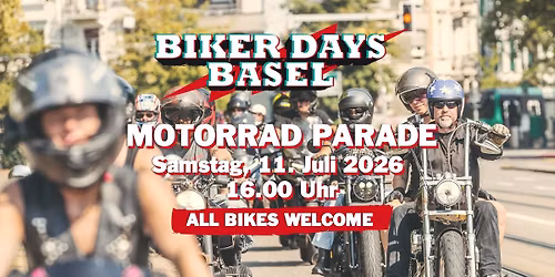 Biker Days Basel - MOTORRAD PARADE