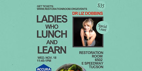 Ladies Who Lunch, Learn with Dr Liz