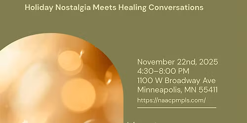 Mpls NAACP Health & Wellness Presents : The Heart of the Holidays