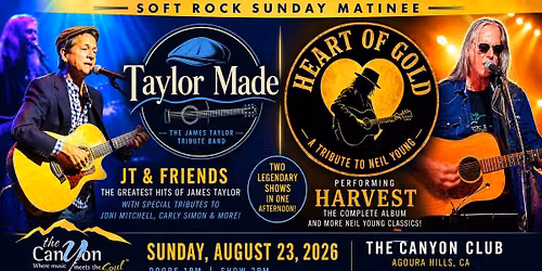 Taylor Made & the Heart of Gold Band Live at the Canyon Club in Agoura, CA on August 23rd!
