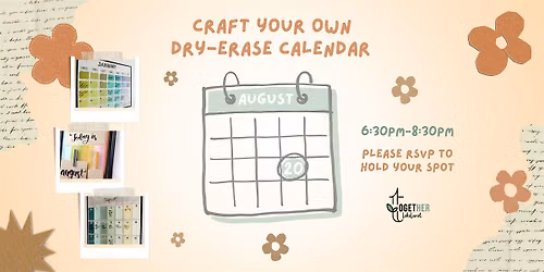 Crafting TogetHER: DIY Dry-Erase Calendar