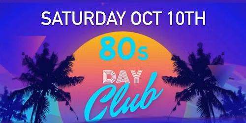 Decadent\u201980s Day Club at The White Eagle