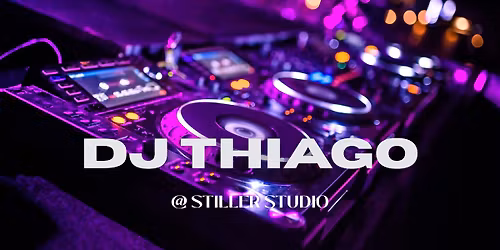 DJ THIAGO @ STILLER STUDIO 13\/12