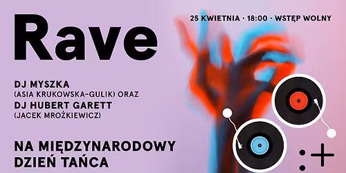 Rave na Mi\u0119dzynarodowy Dzie\u0144 Ta\u0144ca