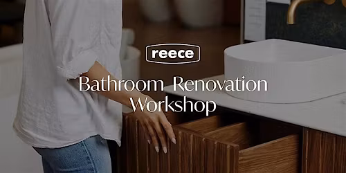 Bathroom Renovation Workshop - Fortitude Valley