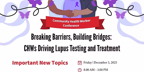 Breaking Barriers, Building Bridges: CHWs Driving Lupus Testing and Treatment
