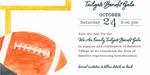 We Are Family Tailgate Gala