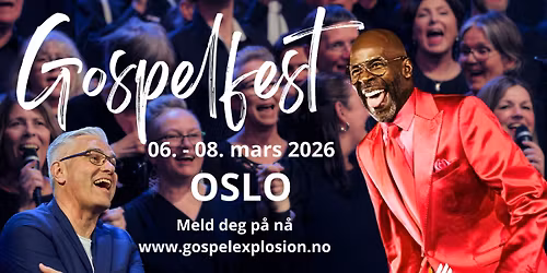 Gospelfest OSLO 2026 med Ricky Dillard, Leif Ingvald Skaug med flere