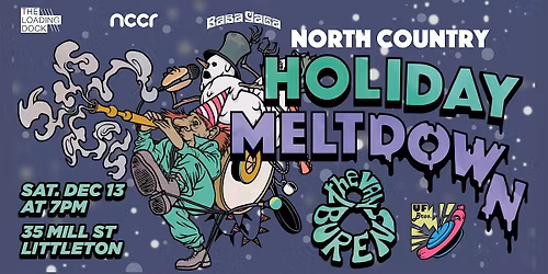 North Country Holiday Meltdown