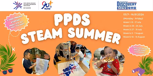 PPDS STEAM Summer Camp 2026: Week 1: 13 - 17 July 2026 (Mon to Fri)