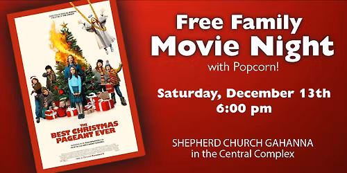 FREE MOVIE NIGHT: The Best Christmas Pageant Ever