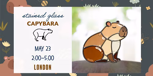 Capybara Sun-Catcher Class - LONDON