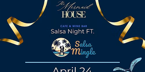 Salsa Night at The Mermaid house!