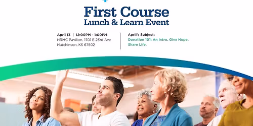 First Course Lunch & Learn Event