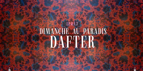 Dimanche au Paradis : DAFTER