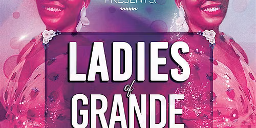 Ladies of Grande: Art Exhibit