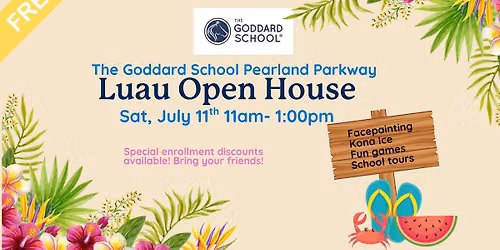 Luau Open House at Goddard Pearland Parkway