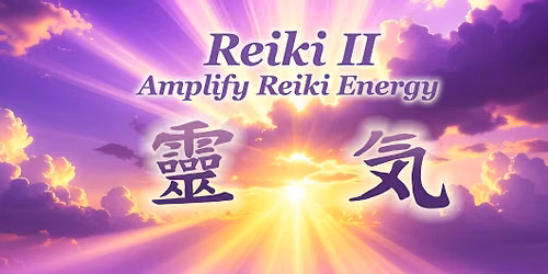 Reiki 2 Training and Certification by Siuking