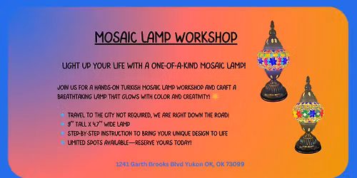 \u2728 Mosaic Lamp Workshop \u2728
