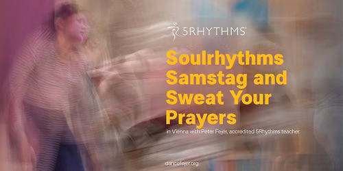 Soulrhythms Saturday and Sunday Sweat your Prayers