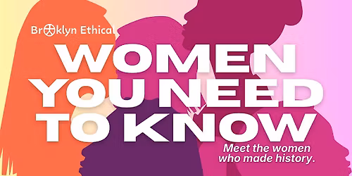Women You Need to Know Continued
