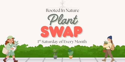 Rooted In Nature Plant Swap