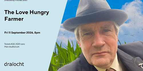 The Love Hungry Farmer