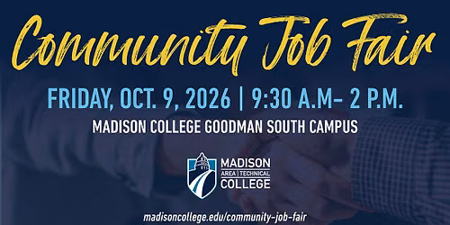 Community Job Fair - Madison College Goodman South Campus