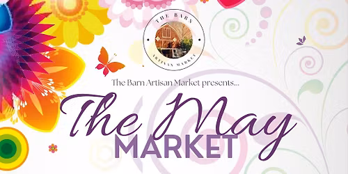 The Barn Artisan Market presents... The May Market! 