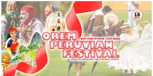 OREM PERUVIAN FESTIVAL 2026