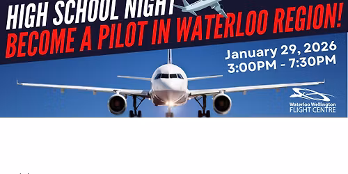 High School Night - Discover Becoming a Pilot in Waterloo Region