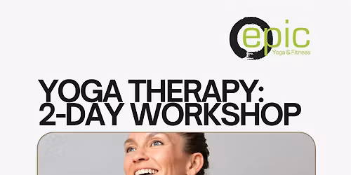 Yoga Therapy 2-Day Workshop - FRIDAY
