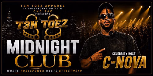 C-NOVE LIVE IN SAC Presented by T3N TOEZ