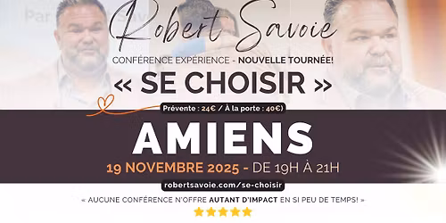 Conf\u00e9rence Se Choisir - Amiens