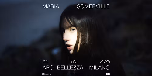 MARIA SOMERVILLE | Milano, Arci Bellezza