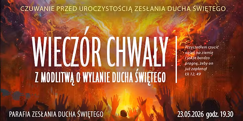 Czuwanie - Wiecz\u00f3r Chwa\u0142y przed Uroczysto\u015bci\u0105 Zes\u0142ania Ducha \u015awi\u0119tego