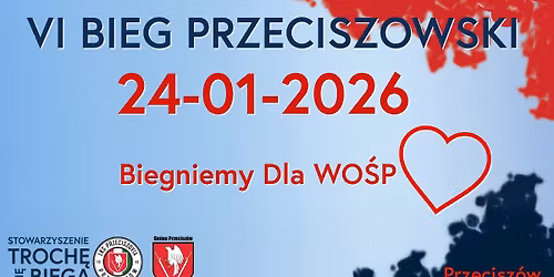 VI Bieg Przeciszowski Biegniemy dla WO\u015aP
