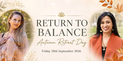 Return To Balance Retreat Day