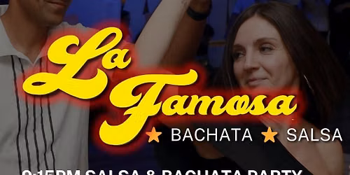 LA FAMOSA! 29TH OCTOBER - SALSA + BACHATA SOCIAL DANCE PARTY