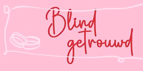 Blind getrouwd - komedie