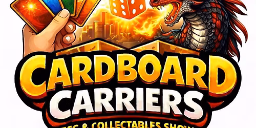 CardBoard Carriers TCG & Collectables Show