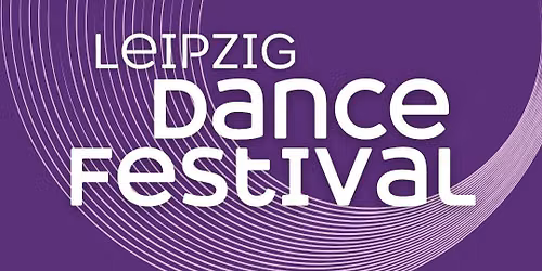 Leipzig Dance Festival 