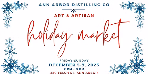Ann Arbor Distilling Co Holiday Market