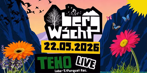 BergWacht w\/ TEHO LIVE (Labo T\/Parquet Rec) 
