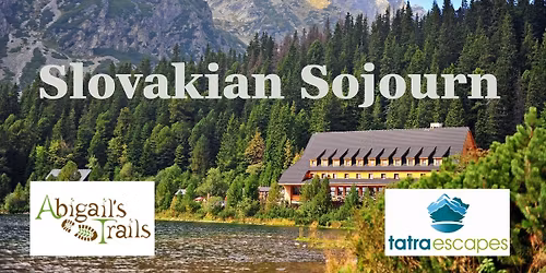 Slovakian Sojourn with Tatra Escapes