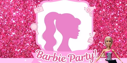 Barbie Party!