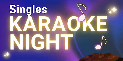 Hamilton Singles Karaoke Night - FREE admission!