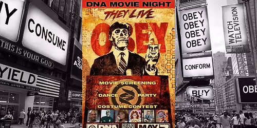 They Live - Movie Night at DNA Lounge!