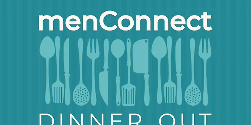 menConnect Dinner Out
